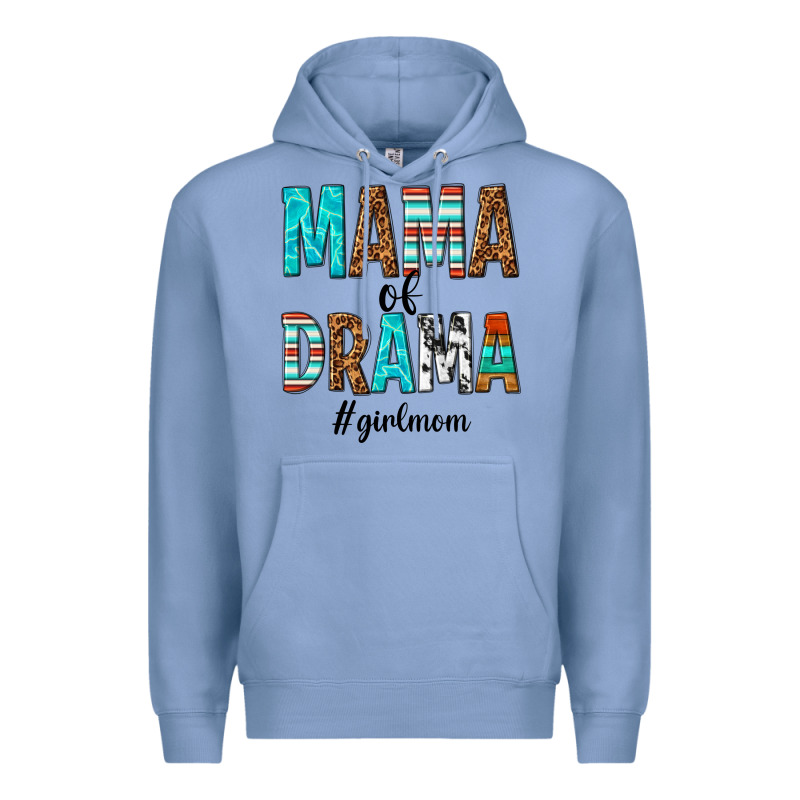 Mama Of Drama Girl Mom Premium Hoodie by texasbilliewilder | Teevron