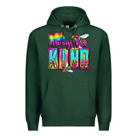 Sports Green always bee kind Premium Hoodie - Zillion Design Studio