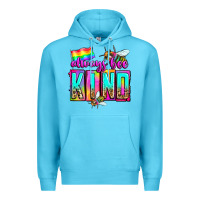 Ocean Blue always bee kind Premium Hoodie - Zillion Design Studio