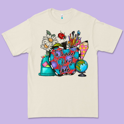 To Teacher Is To First Love Premium Tee Designed By Cowhidedigitalart