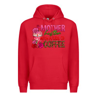 Red mother hustler wt a side of coffee Premium Hoodie - texasbilliewilder