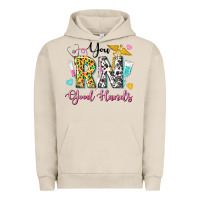 Pigment French Oak you rn good hands Urban Hoodie - texasbilliewilder