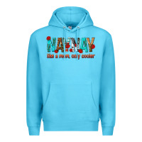 Ocean Blue naynay like a mom only cooler Premium Hoodie - texasbilliewilder