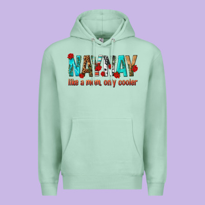 Naynay Like A Mom Only Cooler Premium Hoodie Designed By Texasbilliewilder