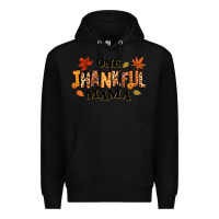 Black one thankful mama Premium Hoodie - texasbilliewilder