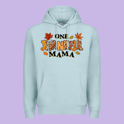 One Thankful Mama Premium Hoodie Designed By Texasbilliewilder