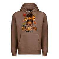 Chestnut one thankful mama afro messy bun Premium Hoodie - texasbilliewilder