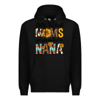 Black only the best moms get promoted to nana Premium Hoodie - texasbilliewilder