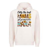 Pale Pink only the best moms get promoted to nana Premium Hoodie - texasbilliewilder