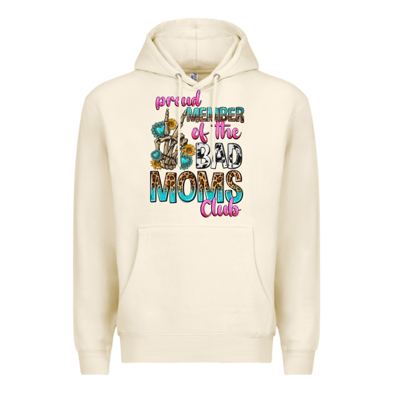 Proud Member Of The Bad Moms Club Premium Hoodie by texasbilliewilder | Teevron