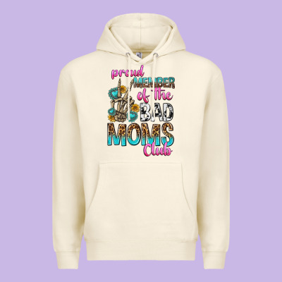 Proud Member Of The Bad Moms Club Premium Hoodie Designed By Texasbilliewilder