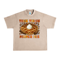 French Oak Thick Thighs Pumpkin Pies Urban Heavy Tee - Artiststas