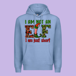 I Am Not An Elf I Am Just Short Christmas Premium Hoodie Designed By Ranaportraitstore