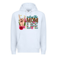 White rockin the mom life mothers day Premium Hoodie - texasbilliewilder