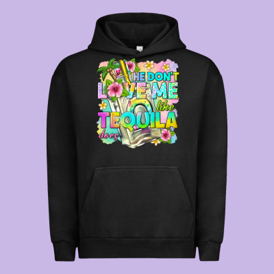 He Dont Love Me Like Tequila Does Urban Hoodie Designed By Texasbilliewilder