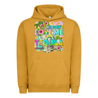 Pigment Peanut Butter he dont love me like tequila does Urban Hoodie - texasbilliewilder