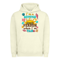 Pigment Pistachio i m a better person when i m tan Urban Hoodie - texasbilliewilder