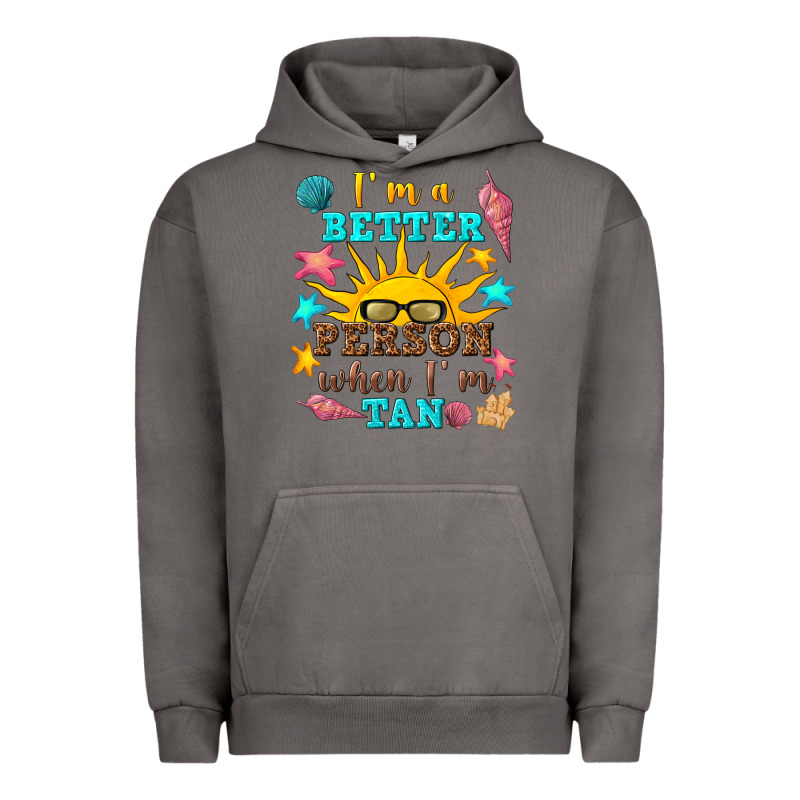 I M A Better Person When I M Tan Urban Hoodie by texasbilliewilder | Teevron