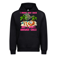 Foreset Green i might text back Urban Hoodie - texasbilliewilder