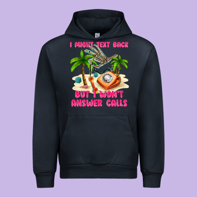 I Might Text Back Urban Hoodie Designed By Texasbilliewilder