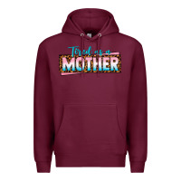 Burgundy tired as a mother Premium Hoodie - texasbilliewilder