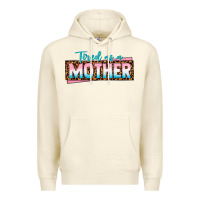 Sandshell tired as a mother Premium Hoodie - texasbilliewilder