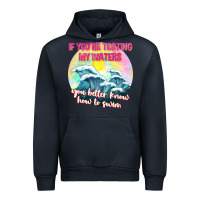 Navy if youre testing my waters tbw Urban Hoodie - texasbilliewilder