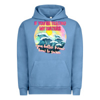 Pigment Pebble Blue if youre testing my waters tbw Urban Hoodie - texasbilliewilder