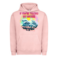 Pigment Salmon if youre testing my waters tbw Urban Hoodie - texasbilliewilder