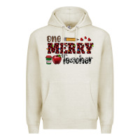 Oatmeal Heather one merry teacher Premium Hoodie - RanaPortraitStore