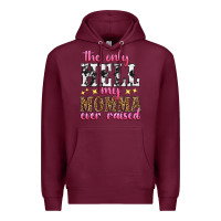 Burgundy the only hell my momma ever raised Premium Hoodie - texasbilliewilder
