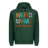 Sports Green weird moms build character Premium Hoodie - texasbilliewilder