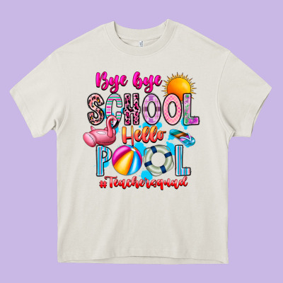 Bye Bye School Hello Pool Teacher  Squad Heavy Core Tee Designed By Cowhidedigitalart