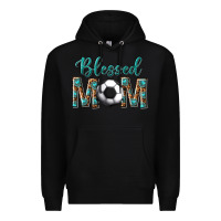 Black western blessed mom with soccer Premium Hoodie - texasbilliewilder