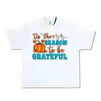 White Tis' the Season To Be Grateful Urban Heavy Tee - Artiststas