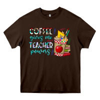 Chocolate Brown Coffee Gives Me Teacher Powers Heavy Core Tee - CowhideDigitalArt