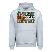 Heather Grey last night we let the liquor talk Urban Hoodie - Zillion Design Studio