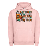 Pigment Salmon last night we let the liquor talk Urban Hoodie - Zillion Design Studio