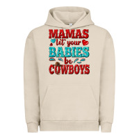 Pigment French Oak mamas let your babies be cowboys Urban Hoodie - texasbilliewilder