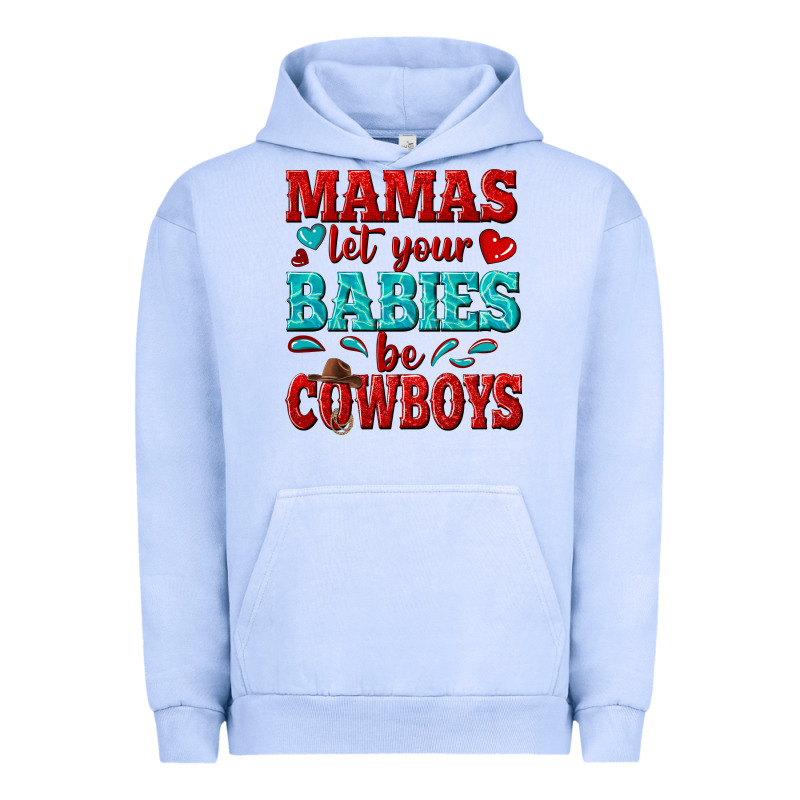 Mamas Let Your Babies Be Cowboys Urban Hoodie by texasbilliewilder | Teevron