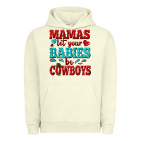 Pigment Pistachio mamas let your babies be cowboys Urban Hoodie - texasbilliewilder