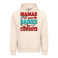 Sandshell mamas let your babies be cowboys Urban Hoodie - texasbilliewilder