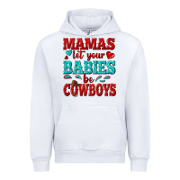 White mamas let your babies be cowboys Urban Hoodie - texasbilliewilder