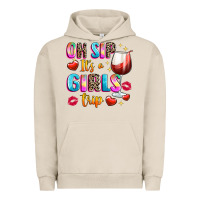 Pigment French Oak oh sip its a girls Urban Hoodie - texasbilliewilder