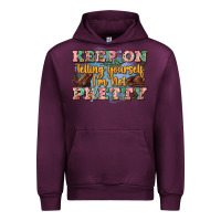 Mauve Wine keep on telling yourself i'm not pretty Urban Hoodie - Zillion Design Studio