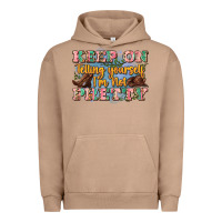 Pigment Burro keep on telling yourself i'm not pretty Urban Hoodie - Zillion Design Studio