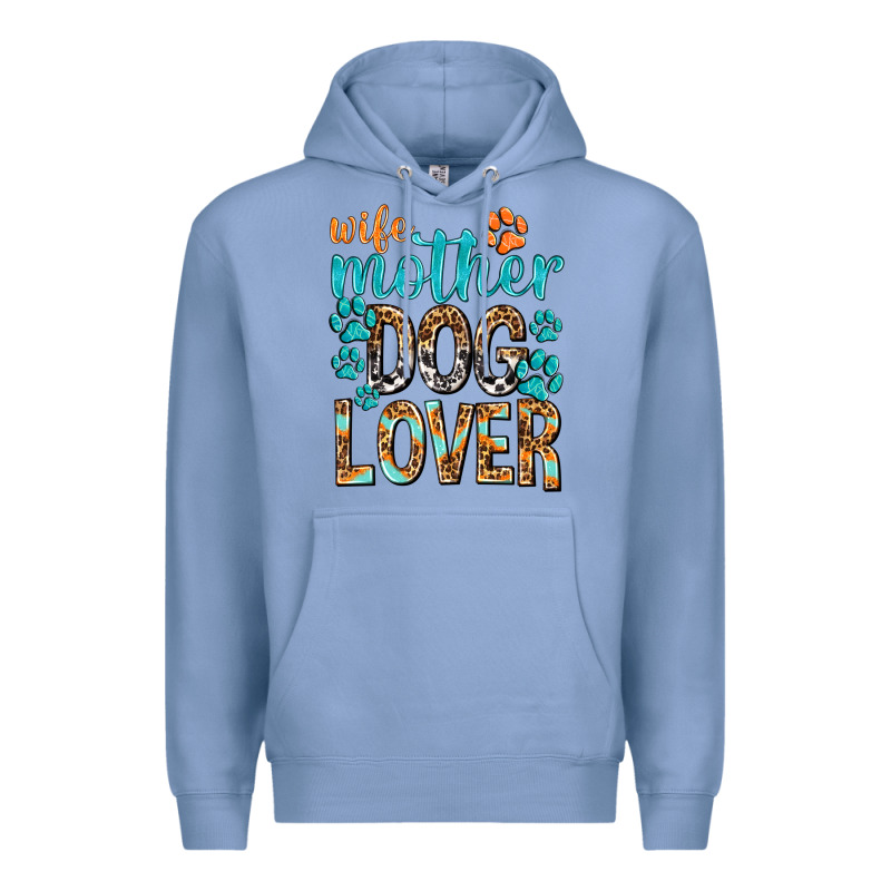 Wife Mother Dog Lover With Paws Premium Hoodie by texasbilliewilder | Teevron