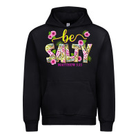 Black summer be salty matthew 5 13 Urban Hoodie - texasbilliewilder