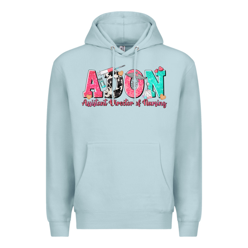 Adon Assistant Director Of Nursing Premium Hoodie by texasbilliewilder | Teevron