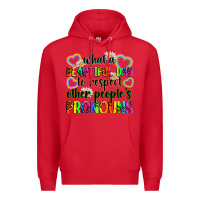 Red what a beautiful day to respect other people's pro Premium Hoodie - Zillion Design Studio